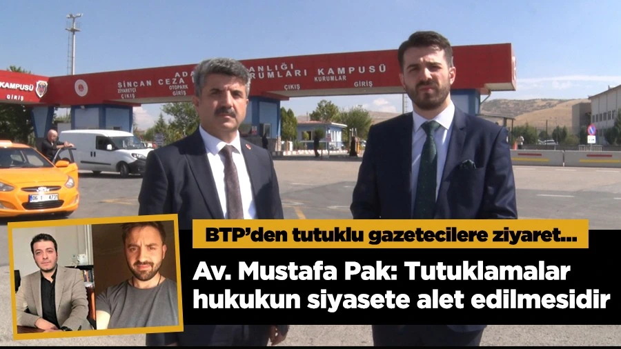 BTP’ den tutuklu gazeteciler, Batuhan Çolak ve Süha Çardaklı’ ya ziyaret