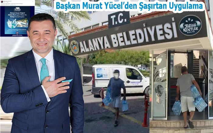 Başkan Murat Yücel’den Şaşırtan Uygulama