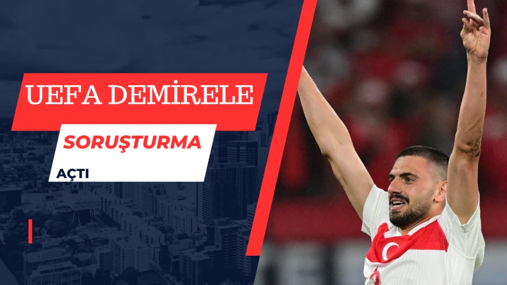 UEFA, Merih Demiral İçin Soruşturma Başlattı, Bozkurt İşareti Nedeniyle Gündemde