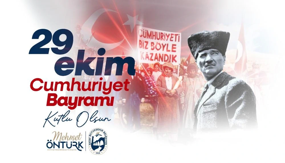 HBB Başkanı Öntürk: “Atatürk’ün Eseri Cumhuriyet, Hürriyetin Simgesidir”