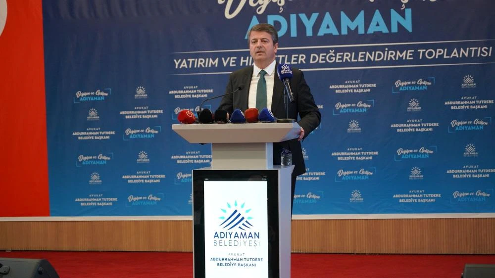 Adıyaman Belediye Başkanı Abdurrahman Tutdere, Hizmet ve Yatırımları Değerlendirdi