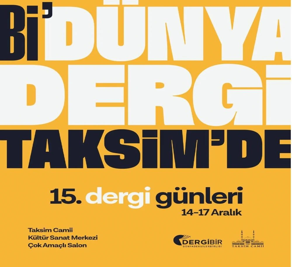 15. Dergi Günleri Taksim'de Başladı