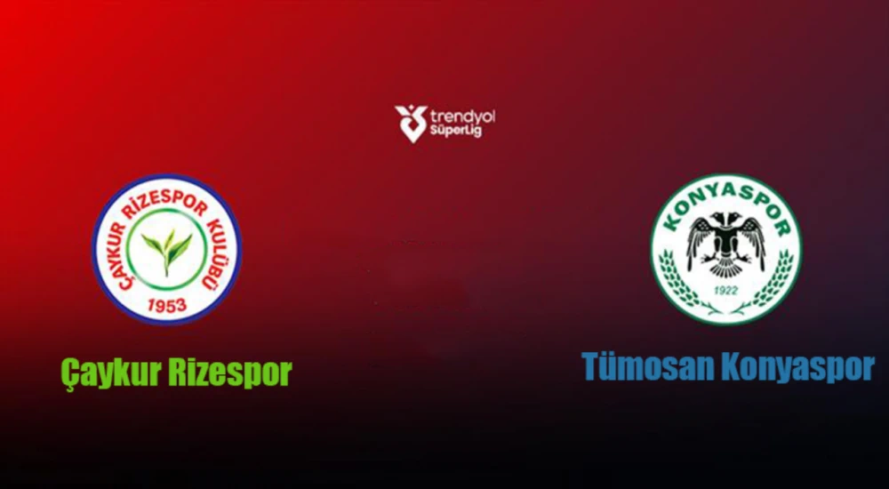 Çaykur Rizespor, Bugün TÜMOSAN Konyaspor ile Karşılaşıyor