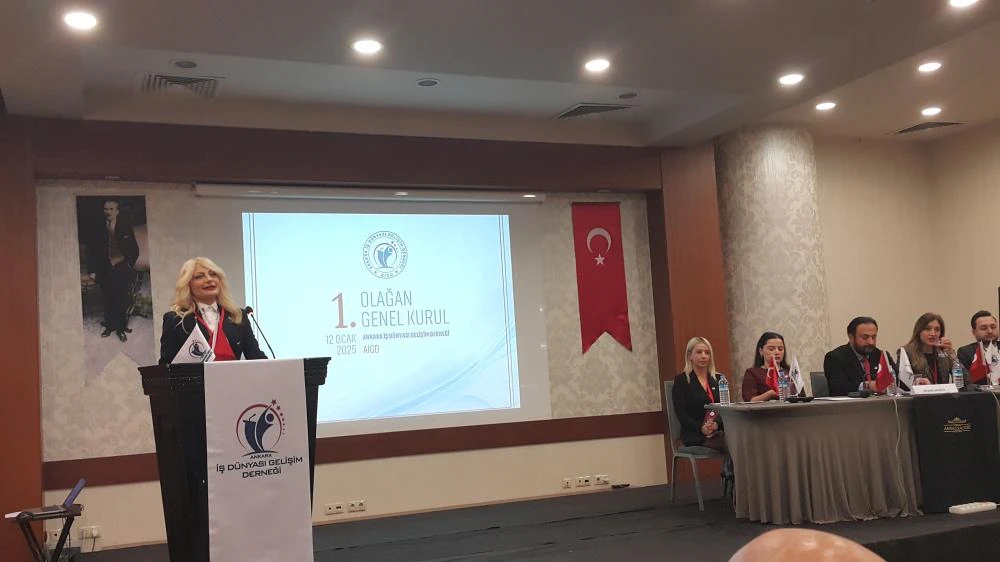 Ankara İş Dünyası Gelişim Derneği Genel Kurulu’nda Betül Görkem’e Tam Destek