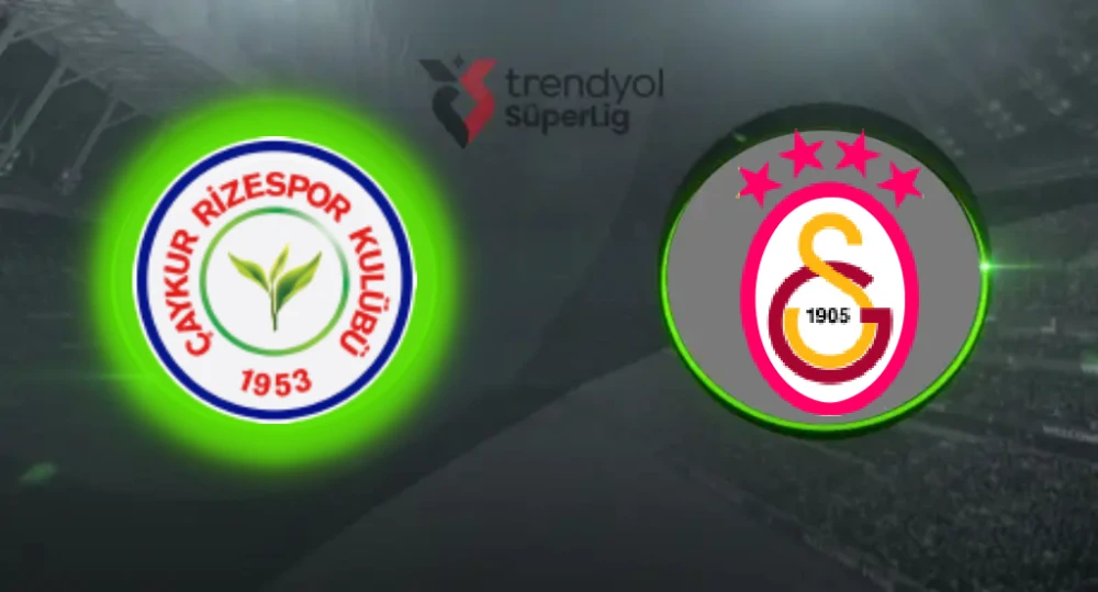 Çaykur Rizespor, Galatasaray’ı Evinde Ağırlıyor