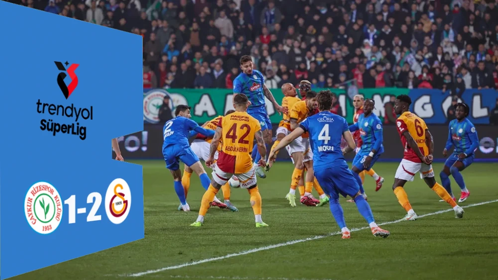 Çaykur Rizespor Evinde Galatasaray’a 2-1 Mağlup Oldu