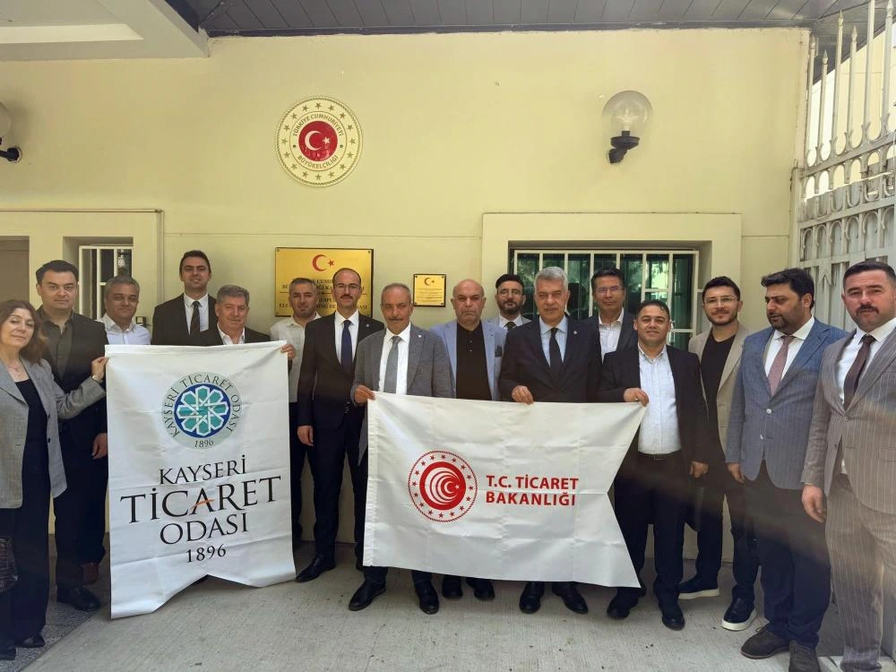 Kayseri Ticaret Odası, Dış Pazarlarda Etkinliğini Artırıyor