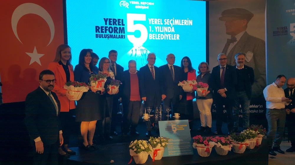 ANKARA'DA 5 NCİ YEREL REFORM BULUŞMALARI GERÇEKLEŞTİRİLDİ