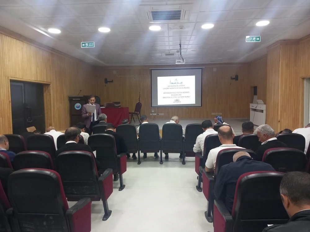 Adıyaman Belediyesi'nden Şoförlere Etkili İletişim Eğitimi