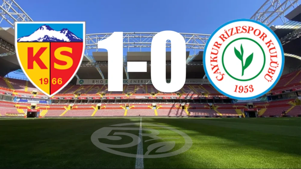 Çaykur Rizespor Deplasmanda Kayserispor'a Tek Golle Boyun Eğdi