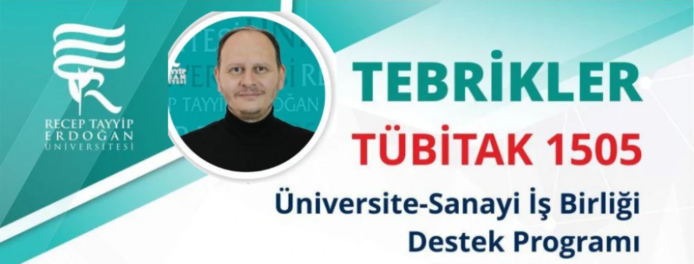 RTEÜ'den Büyük Başarı: TÜBİTAK'tan Üniversite-Sanayi İş Birliği Desteği!