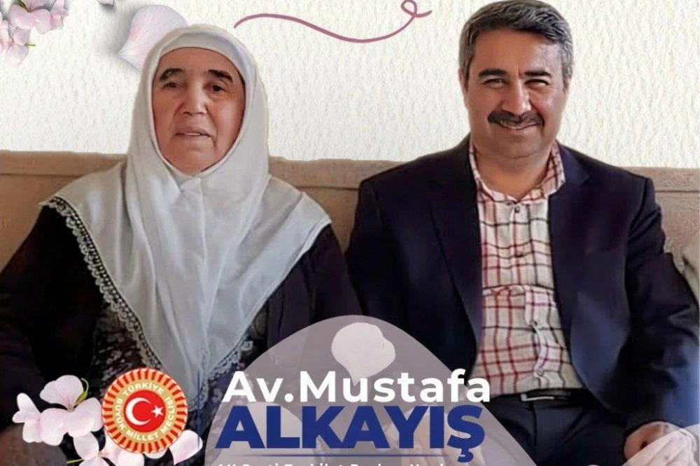 Milletvekili Alkayış'tan Anneler Günü Mesajı: Anne Sevgisi Ölçülemez Bir Değer