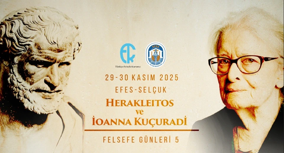 Herakleitos ve İoanna Kuçuradi Felsefe Günleri 29–30 Kasım’da Efes Selçuk’ta Başlıyor